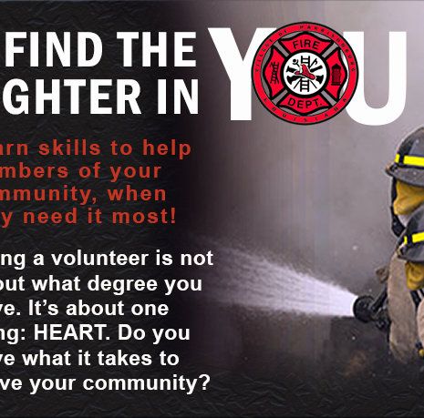 VOLUNTEER FIRE FIGHTERS NEEDED