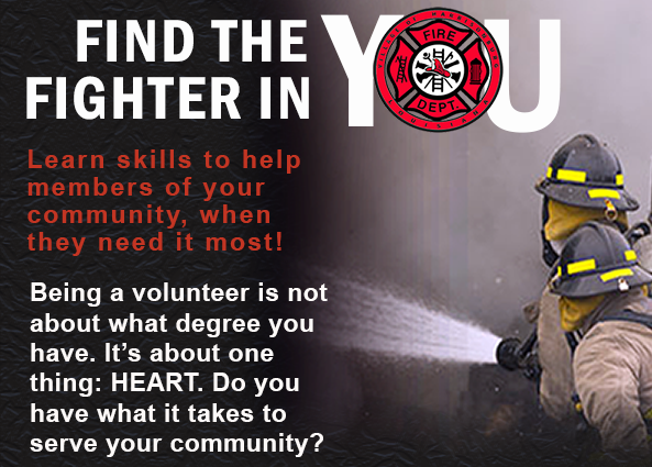VOLUNTEER FIRE FIGHTERS NEEDED