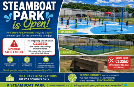 VILLAGE OF HARRISONBURG LOUISIANA STEAMBOAT PARK NOW OPEN TO THE PUBLIC.